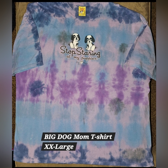 BIG DOG Mom T-shirt XX-Large"Stop Staring at my puppies." - Picture 2 of 8